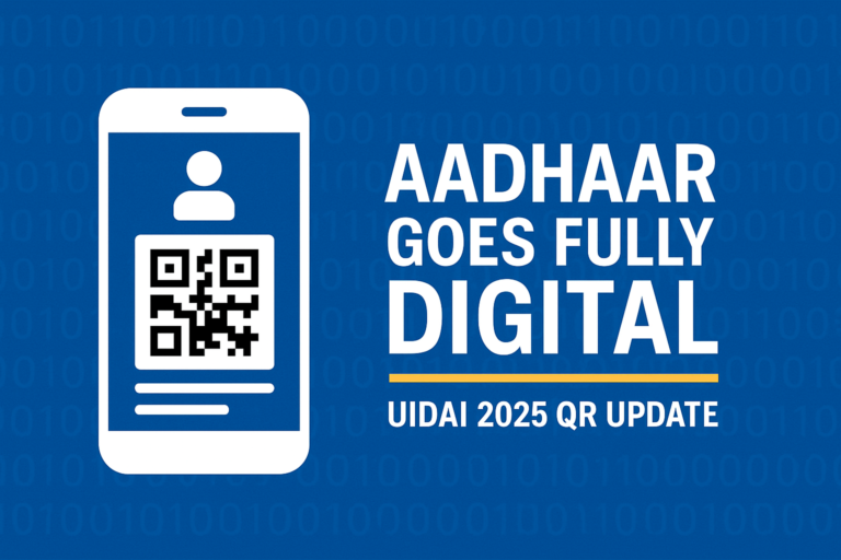 আধার কার্ড এখন সম্পূর্ণ ডিজিটাল: UIDAI-এর নতুন QR প্রযুক্তির যুগে প্রবেশ!