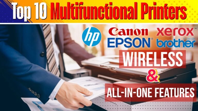 ২০২৫ সালের সেরা অল-ইন-ওয়ান প্রিন্টার – HP, Canon, Epson ও Brother এর তুলনামূলক গাইড