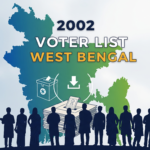 West Bengal 2002 Voter List Download: পশ্চিমবঙ্গের জেলা ভিত্তিক ২০০২ সালের ভোটার লিস্ট ডাউনলোড করুন!