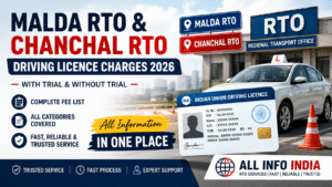 Malda RTO & Chanchal RTO Driving Licence Charges 2026 | Trial & Without Trial Fees