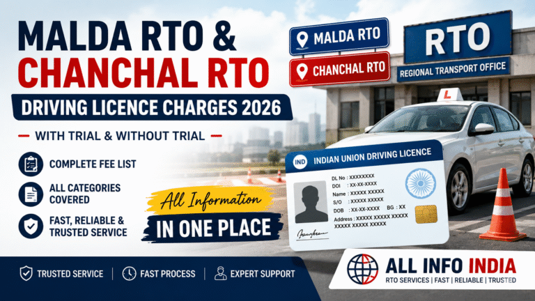 Malda RTO & Chanchal RTO Driving Licence Charges 2026 | Trial & Without Trial Fees